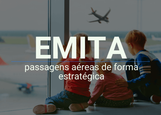 Emita: passagens aéreas de forma estratégica